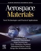 Kinga Korniejenko, Renga Rao Krishnamoorthy, Peter Madindwa Mashinini, Mohamed Thariq Hameed Sultan, Muhammad Imran Najeeb, Muhammad Imran Najeeb... - Aerospace Materials
