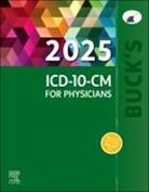 Elsevier Inc, Jackie Koesterman - Buck's 2025 ICD-10-CM for Physicians