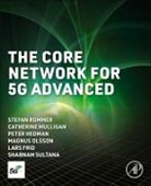 Lars Frid, Frid Lars, Peter Hedman, Catherine Mulligan, Magnus Olsson, Olsson Magnus... - The Core Network for 5G Advanced