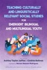Ashley Taylor (EDT)/ Salinas Jaffee, Ashley Taylor Jaffee, Wayne Journell, Cinthia Salinas - Teaching Culturally and Linguistically Relevant Social Studies for