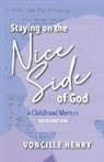 Voncille Henry - Staying on the Nice Side of God