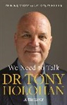 Tony Holohan - We Need to Talk: The Number 1 Bestseller