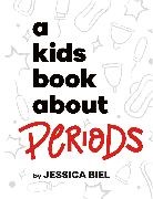 Jessica Biel - A Kids Book About Periods