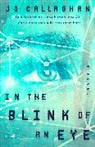 Jo Callaghan - In the Blink of an Eye