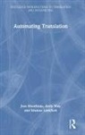 Séamus Lankford, Joss Moorkens, Joss Way Moorkens, Andy Way, Way Andy - Automating Translation