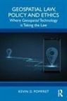 Kevin D. Pomfret - Geospatial Law, Policy and Ethics