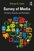 Stacey O. Irwin, Stacey (Millersville University O. Irwin - Survey of Media