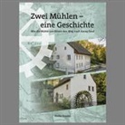 Walter Amsler - Zwei Mühlen – eine Geschichte