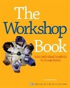 R. Brian Stanfield, The Canadian Institute for Cultural Affairs, The Institue for Cultural Affairs, The Institute for Cultural Affairs - Workshop Book