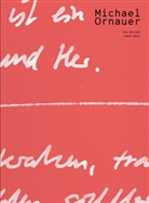 Michael Ornauer, Sebastian Suppan, Paula Watzl - Michael Ornauer: Die Notizen (2016-2022)