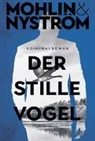 Peter Mohlin, Peter Nyström - Der stille Vogel
