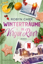 Robyn Carr - Winterträume in Virgin River