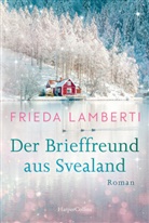 Frieda Lamberti - Der Brieffreund aus Svealand