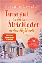 Susanne Oswald - Tannenduft im kleinen Strickladen in den Highlands