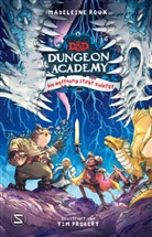 Madeleine Roux, Tim Probert - Dungeons & Dragons. Dungeon Academy. Die Hoffnung stirbt zuletzt