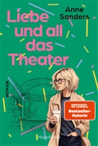 Anne Sanders - Liebe und all das Theater