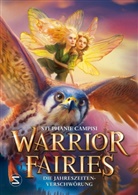 Stephanie Campisi - Warrior Fairies. Die Jahreszeiten-Verschwörung