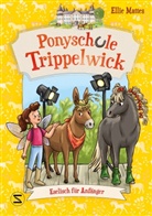 Ellie Mattes, Larisa Lauber - Ponyschule Trippelwick - Eselisch für Anfänger