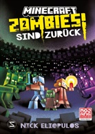 Nick Eliopulos - Minecraft. Zombies sind zurück! (Band 2)