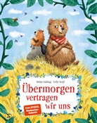 Britta Sabbag, Eefje Kuijl - Übermorgen vertragen wir uns