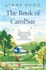 Lynne Hugo - The Book of CarolSue