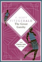 F Scott Fitzgerald, F. Scott Fitzgerald - Fitzgerald - The Great Gatsby. English Edition.