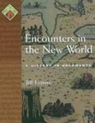 Jill Lepore, Jill (Associate Professor of History and A Lepore - Encounters in the New World
