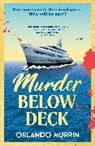 Orlando Murrin, Murrin Orlando - Murder Below Deck