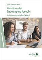 Lukas Faaß, Alfons Kaier, Alfons u a Kaier, Hermann Speth, Aloys Waltermann - Kaufmännische Steuerung und Kontrolle