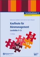 Verena Bettermann, Sina Dorothea Hankofer, U Lomb, Ute Lomb, Tina Ried, Ulrich ter Voert... - Kaufleute für Büromanagement - Lernsituationen 3