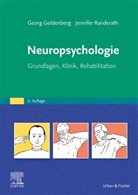 Georg Goldenberg, Georg (Prof. Dr. med.) Goldenberg, Jenn Randerath, Jennifer Randerath, Stefan Dangl, Karin Beifuss - Neuropsychologie