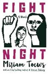 Miriam Toews - Fight Night