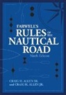 Craig Allen, Craig H Allen, Craig H. Allen Jr, Craig H. Allen Sr - Farwell's Rules of the Nautical Road, Ninth Editio