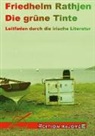 Friedhelm Rathjen - Die grüne Tinte