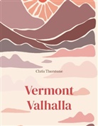 Chris Thorstone - Vermont Valhalla