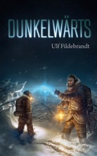 Ulf Fildebrandt - Dunkelwärts