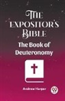 Andrew Harper - The Expositor's Bible The Book Of Deuteronomy