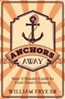 William Frye Sr. - Anchors Away