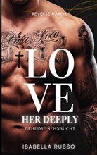Isabella Russo - Love Her Deeply (Reverse Harem)