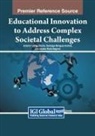 Antonio Cortijo Ocaña, Santiago Mengual-Andres, Jacobo Roda Segarra - Educational Innovation to Address Complex Societal Challenges