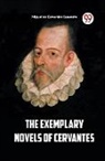 Miguel De Cervantes Saavedra - The Exemplary Novels of Cervantes