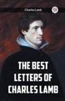 Charles Lamb - The Best Letters Of Charles Lamb