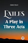 James Joyce - Exiles A Play In Three Acts