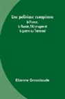 Etienne Grosclaude - Une politique européenne