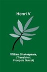 William Shakespeare - Henri V