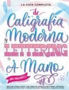 Special Art Entertainment - La Guía Definitiva de Caligrafía Moderna y Lettering a Mano para Principiantes