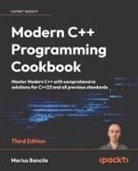 Marius Bancila - Modern C++ Programming Cookbook - Third Edition