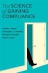 Franklin J Boster, Christopher J Carpenter, Michael Kotowski - The Science of Gaining Compliance