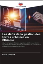Fraol Udessa - Les défis de la gestion des terres urbaines en Éthiopie