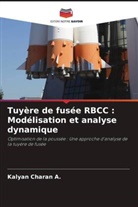 Kalyan Charan A. - Tuyère de fusée RBCC : Modélisation et analyse dynamique